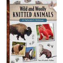 Wild and Woolly Knitted Animals by Sara Elizabeth Kellner Paperback Bo