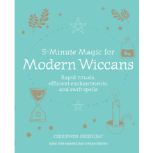 5Minute Magic for Modern Wiccans by Cerridwen Greenleaf Paperback Book