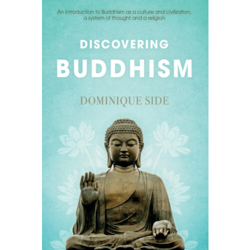 Discovering Buddhism by Dominique Side Paperback Book
