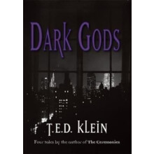 Dark Gods by T.E.D. Klein Paperback Book