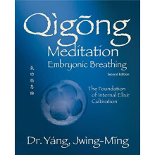 Qigong Meditation Embryonic Breathing by Yang Dr. JwingMing Ph.D. Pape