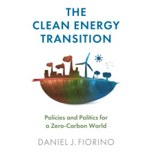 The Clean Energy Transition by Daniel J. Fiorino Paperback Book