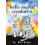 Hello Sacred Creatures by Kim Krans Other Book 1