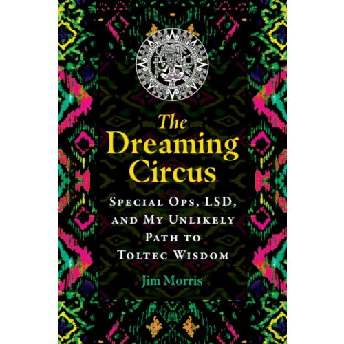 The Dreaming Circus by Jim Morris Paperback Book