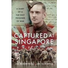 Captured at Singapore by Jill Robertson Hardcover Book