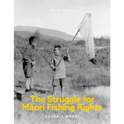 The Struggle for MÄori Fishing Rights