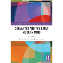 Cervantes and the Early Modern Mind Paperback Book