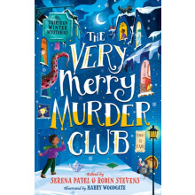 The Very Merry Murder Club by Serena Patel Paperback Book