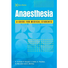 Bare Bones Anaesthesia by Thakker Arjuna Senior House Officer Plastic