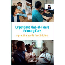Urgent and OutofHours Primary Care by Hardeep Bhupal Paperback Book