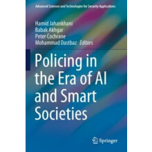 Policing in the Era of AI and Smart Societies Paperback Book