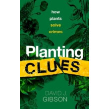 Planting Clues by Gibson David J. Distinguished Professor of Plant Bio