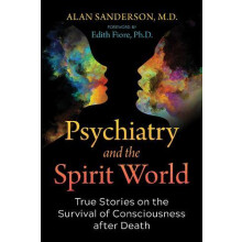 Psychiatry and the Spirit World by Alan Sanderson Paperback Book
