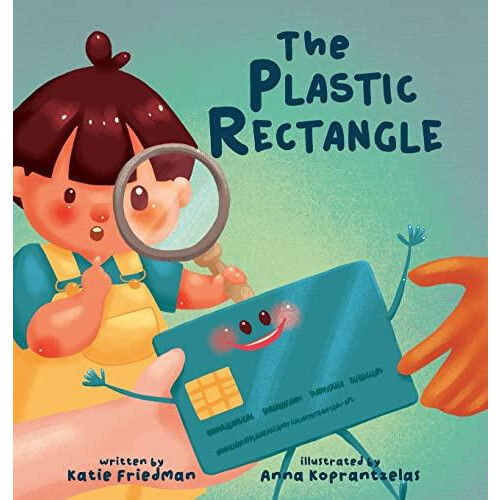 The Plastic Rectangle by Katie Friedman Hardcover Book
