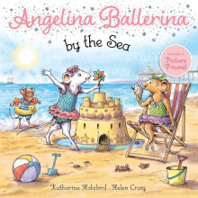 Angelina Ballerina by the Sea by Katharine Holabird Paperback Book
