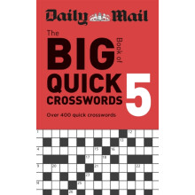 Daily Mail Big Book of Quick Crosswords Volume 5 by Daily Mail Paperba