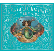 A Natural History of Mermaids by Emily Hawkins Hardcover Book