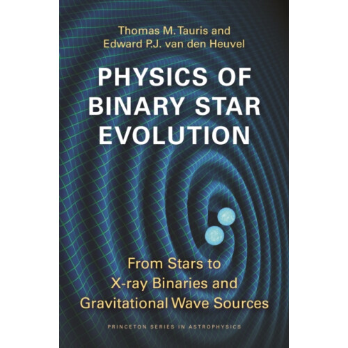 Physics of Binary Star Evolution by Edward P.J. van den Heuvel Paperba