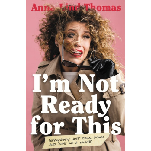 Im Not Ready for This by Anna Lind Thomas Paperback Book