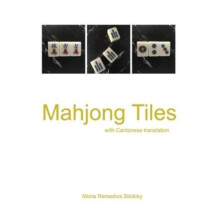 Mahjong Tiles by Mona Remedios Stickley Paperback Book