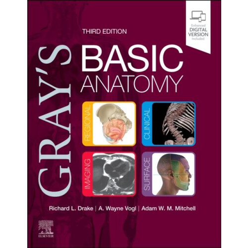 Grays Basic Anatomy by Mitchell Adam W. M. Lecturer Interventional Fel