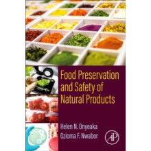 Food Preservation and Safety of Natural Products by Nwabor Ozioma F. D