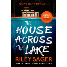 The House Across the Lake by Riley Sager Paperback Book