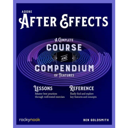 Adobe After Effects by Ben Goldsmith Paperback Book