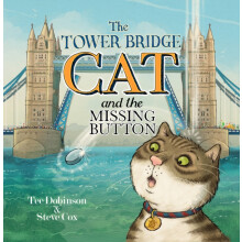 The Tower Bridge Cat and the Missing Button by Tee Dobinson Paperback