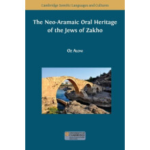 The NeoAramaic Oral Heritage of the Jews of Zakho by Oz Aloni Paperbac