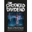 The Crooked Dividend Paperback Book 1