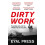 Dirty Work by Eyal Press Paperback Book 1