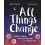 All Things Change by Anna Claybourne Paperback Book 1