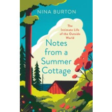 Notes from a Summer Cottage by Nina Burton Paperback Book