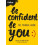 Be Confident Be You by Collins Kids Paperback Book 1