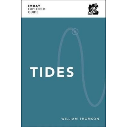 Imray Explorer Guide Tides by William Thomson Paperback Book