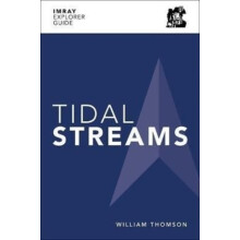 Imray Explorer Guide Tidal Streams by William Thomson Paperback Book