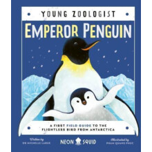 Emperor Penguin Young Zoologist by Neon Squid Hardcover Book