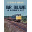 BR Blue A Portrait by Stephen Owens Paperback Book 1