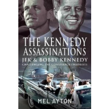 The Kennedy Assassinations by Mel Ayton Hardcover Book