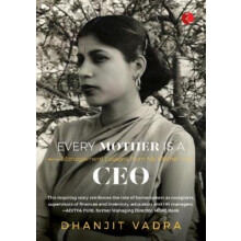 Every Mother Is A Ceo by Dhanjit Vadra Hardcover Book