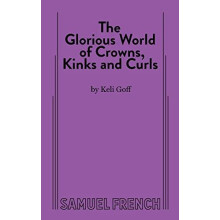 The Glorious World of Crowns Kinks and Curls by Keli Goff Paperback Bo