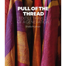 Pull of the Thread by Sheila Fruman Hardcover Book