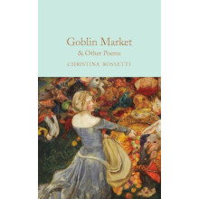 Goblin Market amp Other Poems by Christina Rossetti Hardcover Book