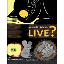 Where Do Animals Live by Katerina Gorelik Other Book