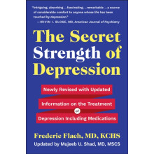 The Secret Strength of Depression Fifth Edition by Frederic Flach Pape