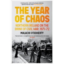 The Year of Chaos by Malachi ODoherty Paperback Book