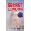 SECRET LONDON Paperback Book 1