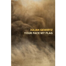 Your Face My Flag by Julian Gewirtz Paperback Book