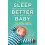 Sleep Better Baby by Sarah Carpenter Paperback Book 1